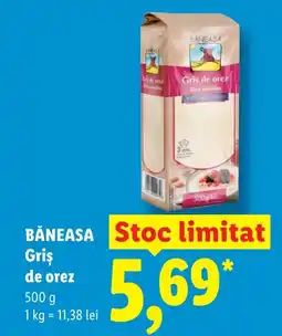 Lidl BANEASA Gris de orez Ofertă