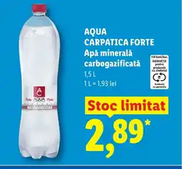 Lidl AQUA CARPATICA FORTE Apă minerală carbogazificată Ofertă