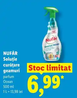 Lidl NUFÅR Soluţie curăţare geamuri Ofertă