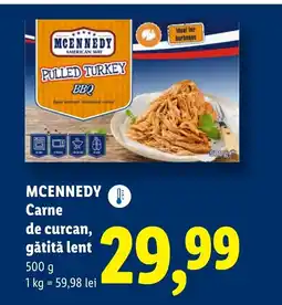 Lidl MCENNEDY Carne de curcan, gătită lent Ofertă