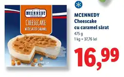 Lidl MCENNEDY Cheescake cu caramel sǎrat Ofertă