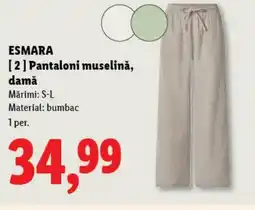Lidl ESMARA Pantaloni muselină, damǎ Ofertă