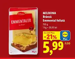 Lidl MILBONA Brânză Emmental feliată Ofertă
