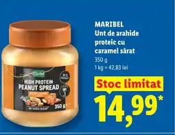 Lidl MARIBEL Unt de arahide proteic cu caramel sǎrat Ofertă