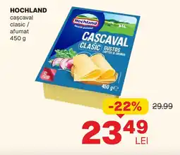 Annabella HOCHLAND caşcaval clasic / afumat Ofertă