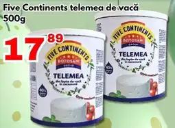 Global Five Continents telemea de vacă Ofertă