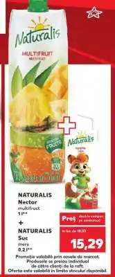 Kaufland NATURALIS Nectar multifruct + NATURALIS Suc mere Ofertă