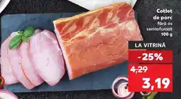 Kaufland Cotlet de porc fără os semiafumat Ofertă