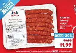 Kaufland KRAVYS Cârnați subțiri semiafumați 400 g Ofertă
