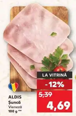 Kaufland ALDIS Şuncă Vieneză Ofertă