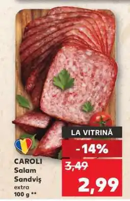 Kaufland CAROLI Salam Sandviș extra Ofertă