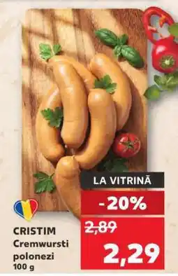 Kaufland CRISTIM Cremwursti polonezi Ofertă