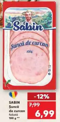 Kaufland SABIN Şuncă de curcan feliată 100 g Ofertă