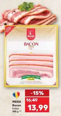 Kaufland MEDA Bacon Feliat 150 g Ofertă