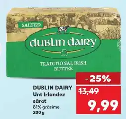 Kaufland DUBLIN DAIRY Unt Irlandez sărat Ofertă