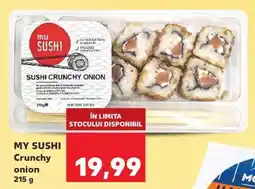 Kaufland MY SUSHI Crunchy onion Ofertă