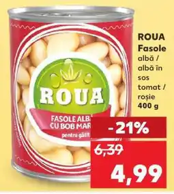 Kaufland ROUA Fasole albă / albă în sos tomat / roșie 400 g Ofertă