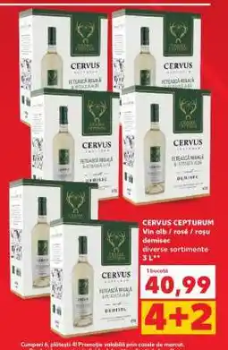Kaufland CERVUS CEPTURUM Ofertă