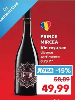 Kaufland PRINCE MIRCEA Ofertă