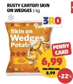Penny RUSTY CARTOFI SKIN ON WEDGES 1 kg Ofertă