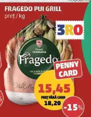 Penny FRAGEDO Pui grill Ofertă