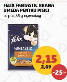 Penny FELIX FANTASTIC HRANĂ UMEDĂ PENTRU PISICI Ofertă