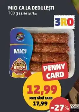 Penny Mici ca la Dedulești Ofertă