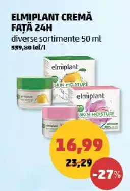Penny ELMIPLANT CREMĂ FAȚĂ 24H Ofertă