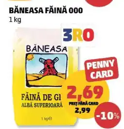 Penny Băneasa Făină 000 Ofertă