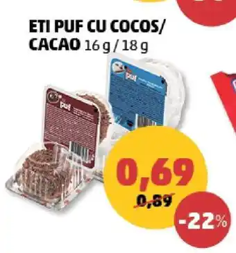 Penny ETI PUF CU COCOS/CACAO Ofertă
