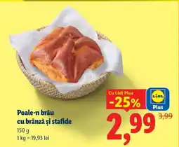 Lidl Poale-n brâu, cu brânză și stafide Ofertă