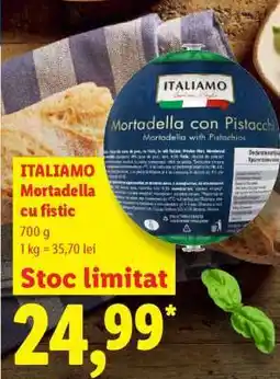 Lidl ITALIAMO Mortadella cu fistic Ofertă