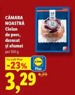 Lidl Cămara Noastră Ciolan de porc dezosat și afumat Ofertă