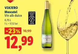 Lidl VIAJERO Moscatel Vin alb dulce Ofertă