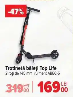 Carrefour Trotinetă băieți Top Life Ofertă