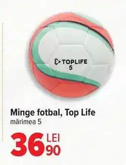 Carrefour Minge fotbal Top Life Ofertă