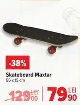 Carrefour Skateboard Maxtar Ofertă