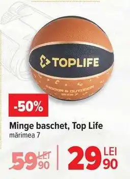 Carrefour Minge baschet, Top Life Ofertă