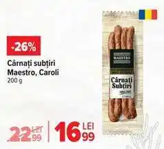 Carrefour Cârnați subțiri Maestro, Caroli Ofertă