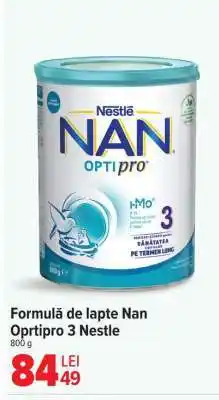 Carrefour Formulă de lapte Nan Optipro 3 Nestle Ofertă