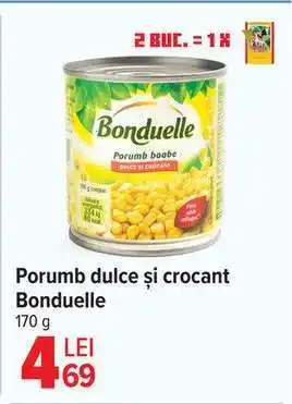 Carrefour Porumb dulce și crocant Bonduelle Ofertă