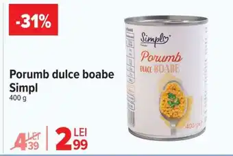 Carrefour Porumb dulce, boabe, Simpl Ofertă