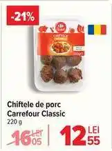 Carrefour Chiftele de porc Carrefour Classic Ofertă