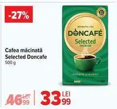 Carrefour Cafea măcinată Selected Doncafe Ofertă