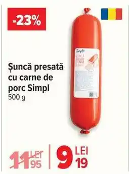 Carrefour Șuncă presată cu carne de porc Simpl Ofertă