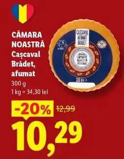 Lidl Cămara Noastră Cașcaval Brădet afumat Ofertă