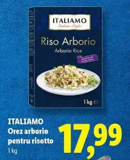 Lidl ITALIAMO Orez Arborio pentru risotto Ofertă