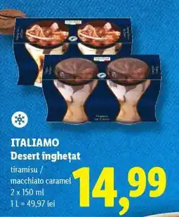 Lidl ITALIAMO Desert înghețat Ofertă