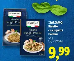 Lidl Italiamo Risotto cu ciuperci Porcini Ofertă