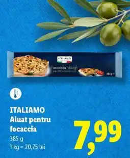 Lidl ITALIAMO Aluat pentru focaccia Ofertă
